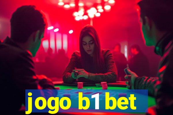 jogo b1 bet